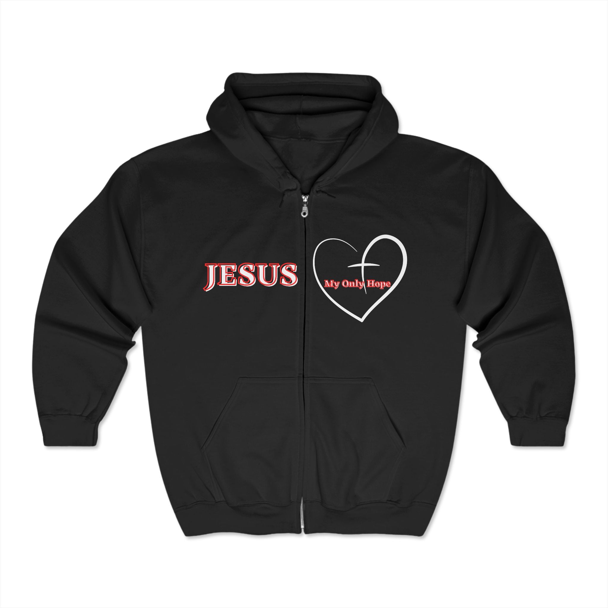 Jesus My Only Hope Full Zip Hoodie