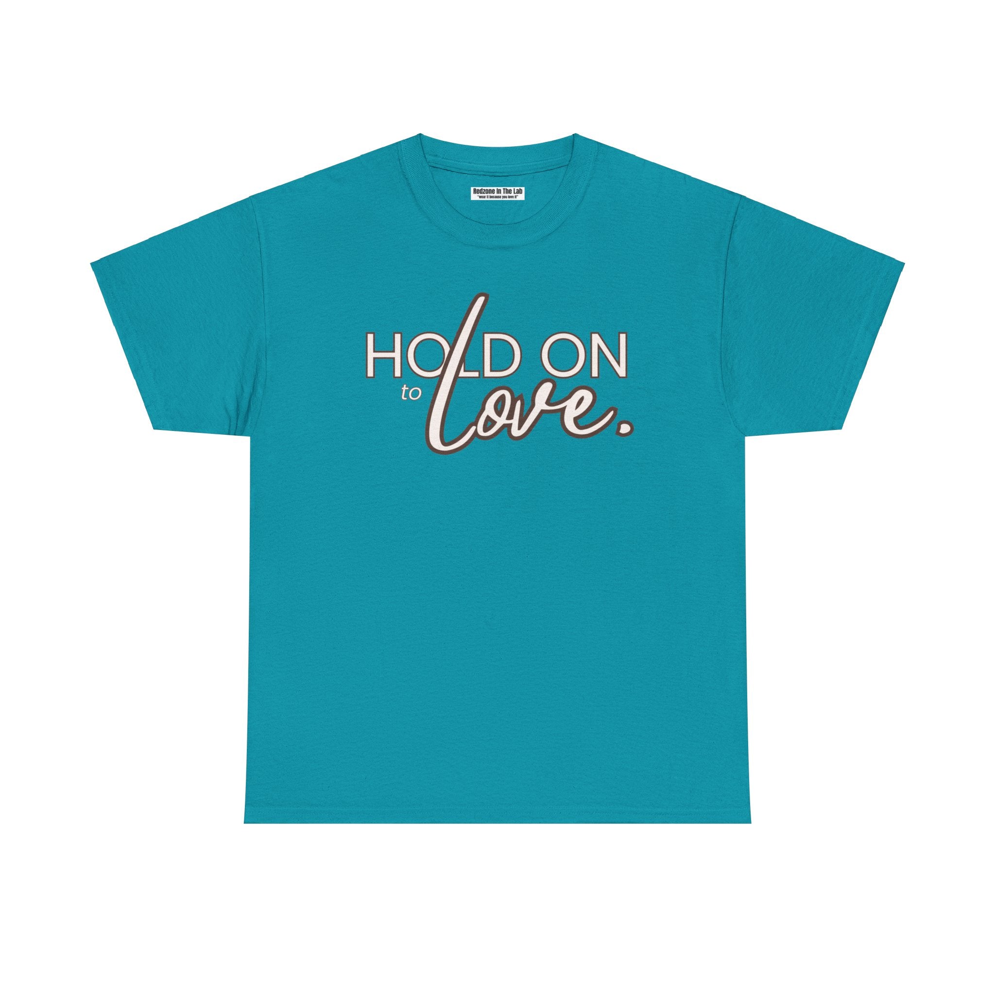 Hold On To Love Unisex Heavy Cotton Tee