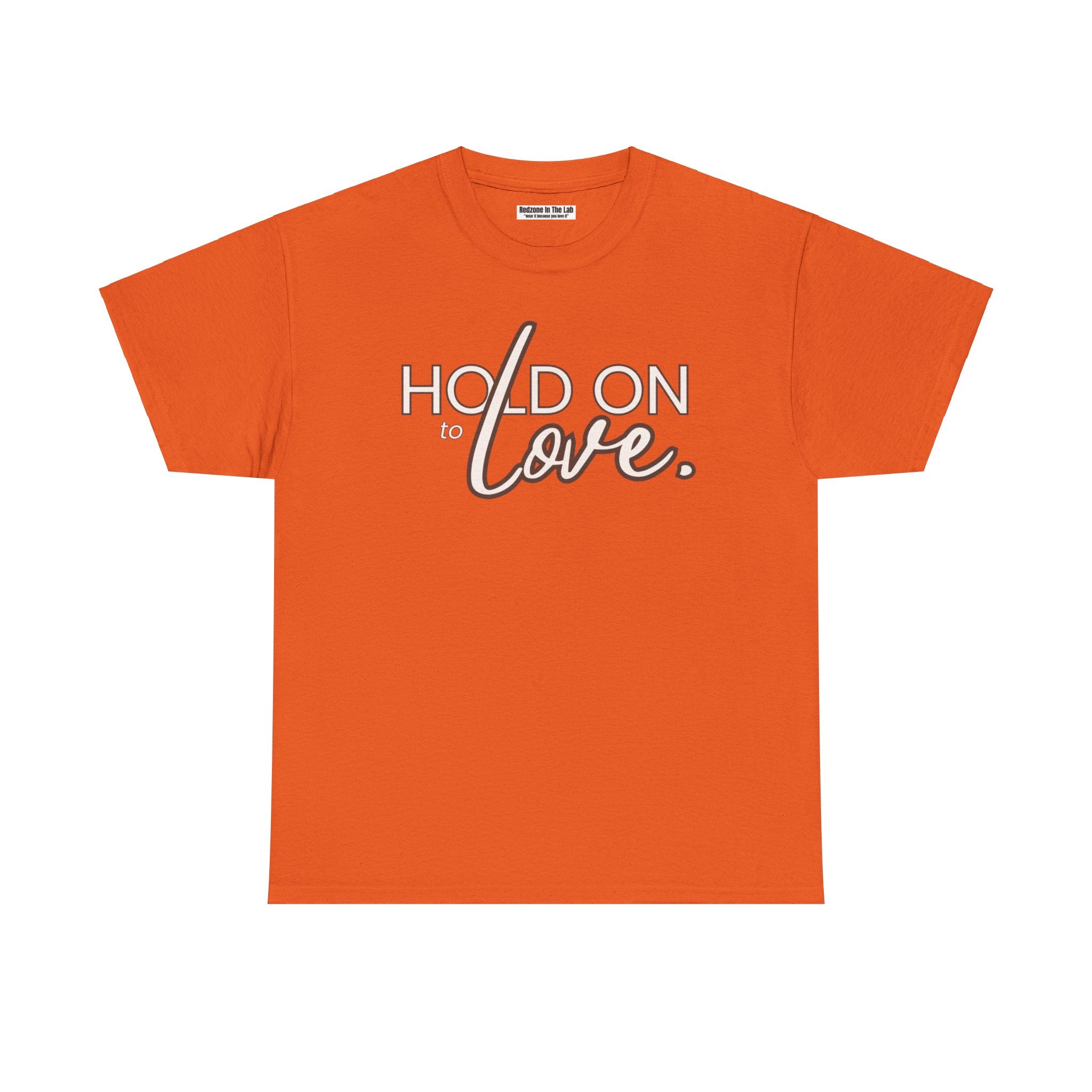 Hold On To Love Unisex Heavy Cotton Tee