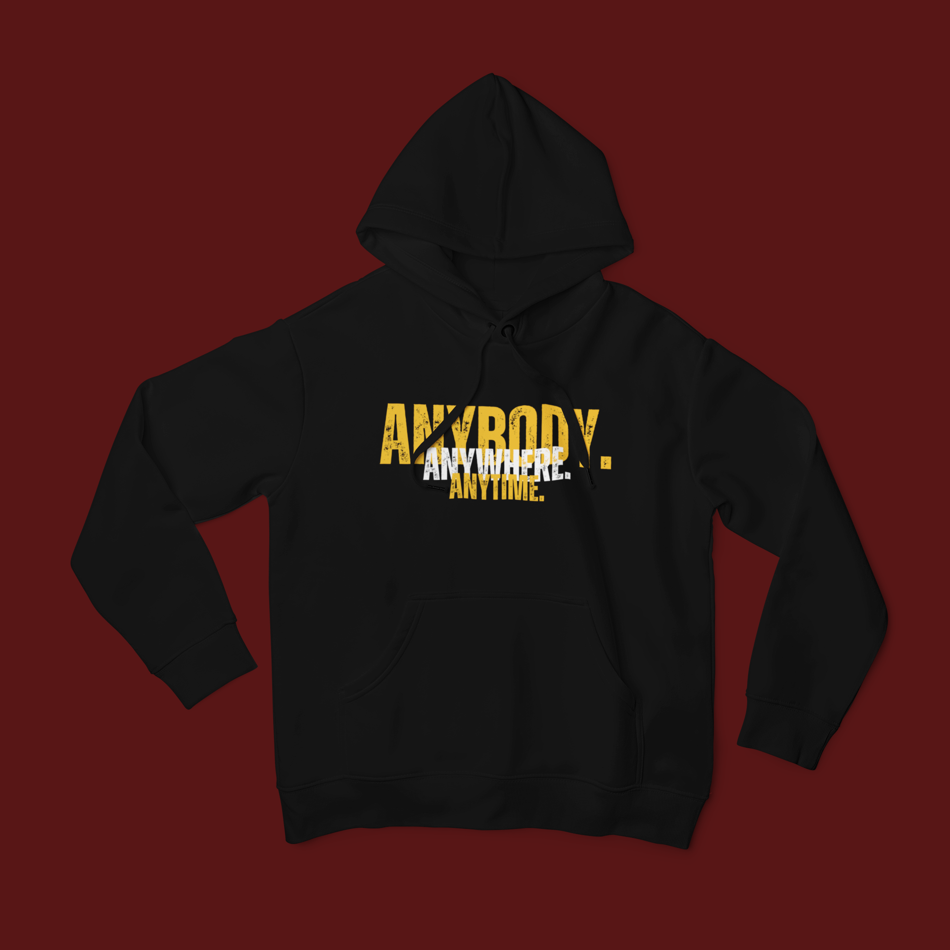 Anybody Anywhere Anytime Unisex Hoodie